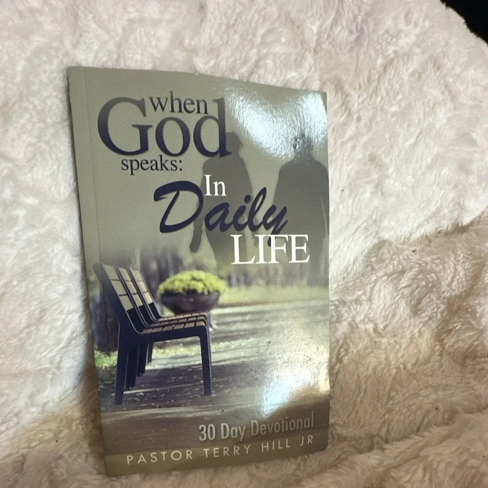 When God Speaks: In Daily Life 30-Day Devotional PB Pastor Terry Hill Jr